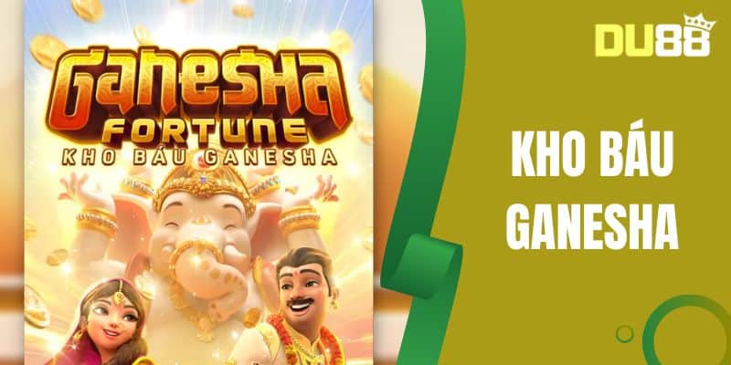 Kho Báu Ganesha DU88 Khám Phá Thần Tài May Mắn Tài Lộc