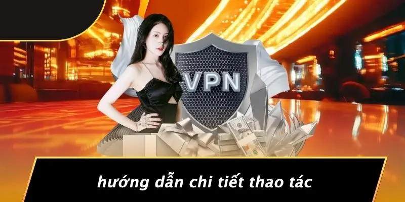 Hướng Dẫn Chi Tiết Thao Tác