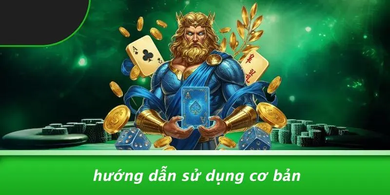 Hướng Dẫn Sử Dụng Cơ Bản