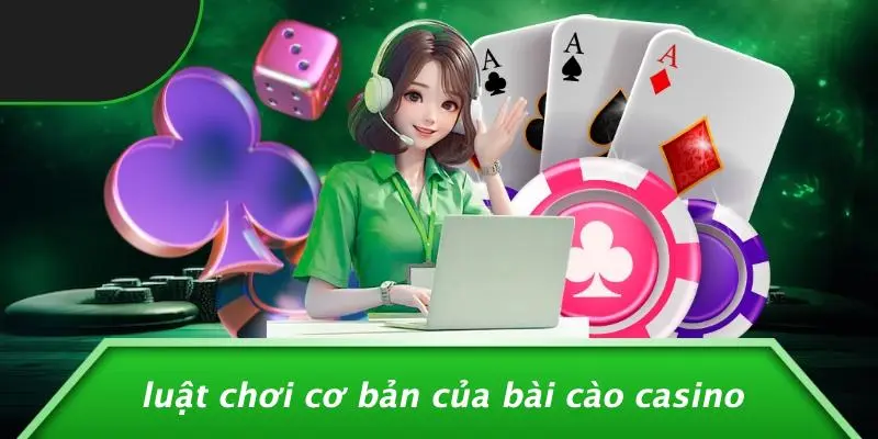 Luật Chơi Cơ Bản Của Bài Cào Casino