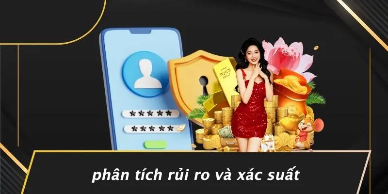 Phân Tích Rủi Ro Và Xác Suất